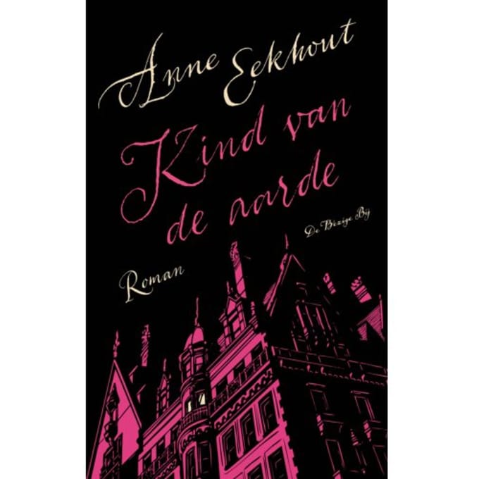 Kind Van De Aarde - Anne Eekhout