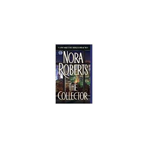 The Collector - Nora Roberts