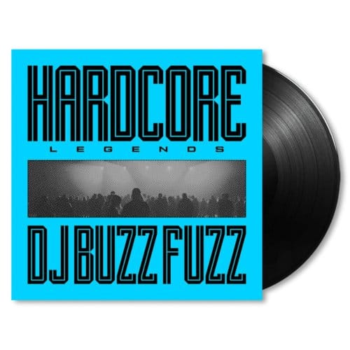 Hardcore Legends - Dj Buzz Fuzz