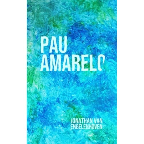 Pau Amarelo - Jonathan Van Engelenhoven