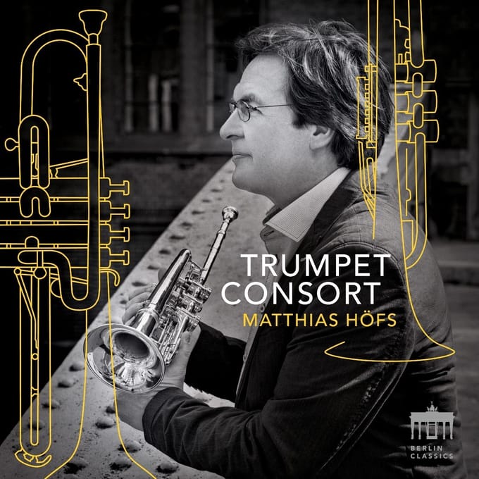 Matthias Höfs - Trumpet Consort (CD)