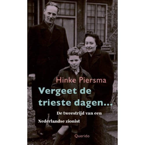 Vergeet De Trieste Dagen - Hinke Piersma