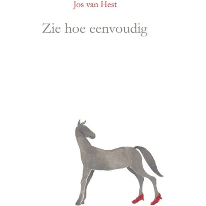 Zie Hoe Eenvoudig - Jos van Hest