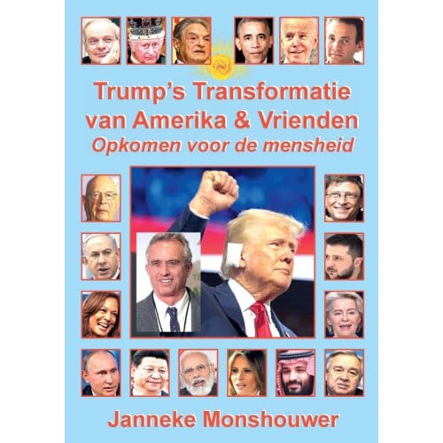 Trump's Transformatie Van Amerika En Vrienden - Janneke Monshouwer
