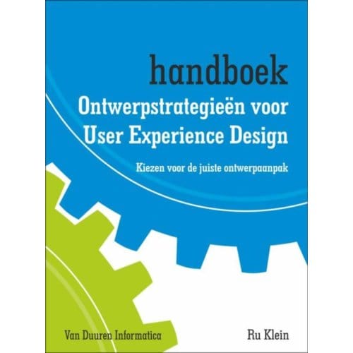 Ontwerpstrategieën Voor User Experience Design - Ru Klein