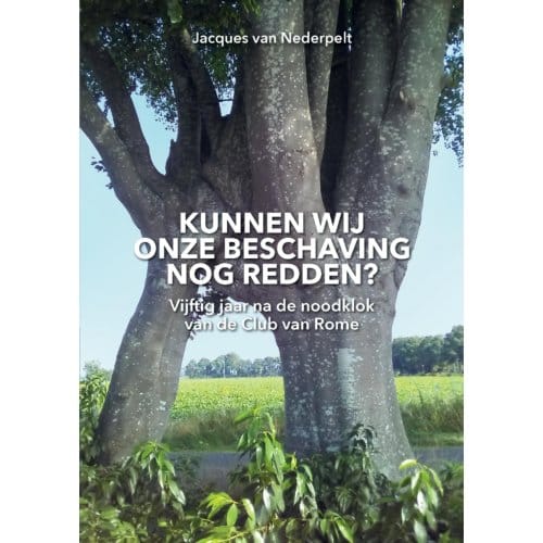 Kunnen Wij Onze Beschaving Nog Redden? - Jacques van Nederpelt