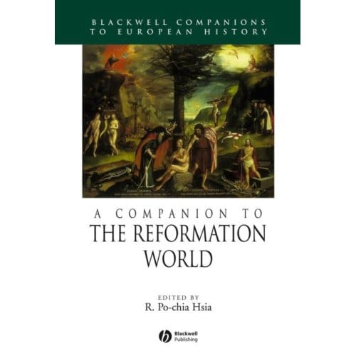 A Companion To The Reformation World