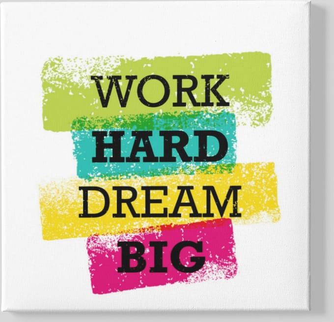 Vierkant Canvas Schilderij - Word Hard Dream Big - 60x60x2 cm
