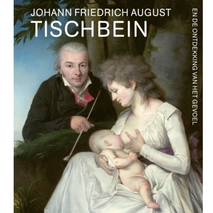 Johann Friedrich August Tischbein En De Ontdekking Van Het Gevoel