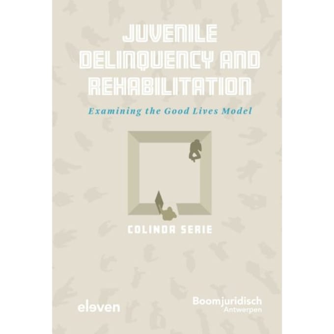 Juvenile Delinquency And Rehabilitation - Colinda Serie