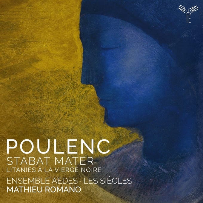 Mathieu Romano, Les Siècles, Ensemble Vocal Aedes - Stabat Mater: Gloria; Litanies À La Vierge Noire (CD)