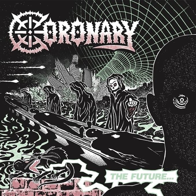 Coronary - The Future... Is Now (LP)