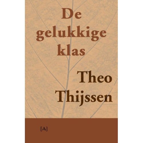 De Gelukkige Klas - Theo Thijssen