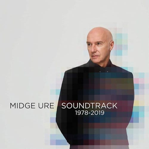 Soundtrack: 1978-2019 - Midge Ure