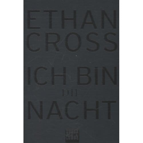 Ich Bin Die Nacht - Cross, Ethan