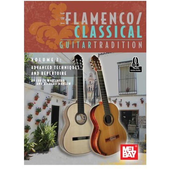 Whithead, C: Flamenco/Classical Guitar Tradition, Volume 2 A - Corey Whithead