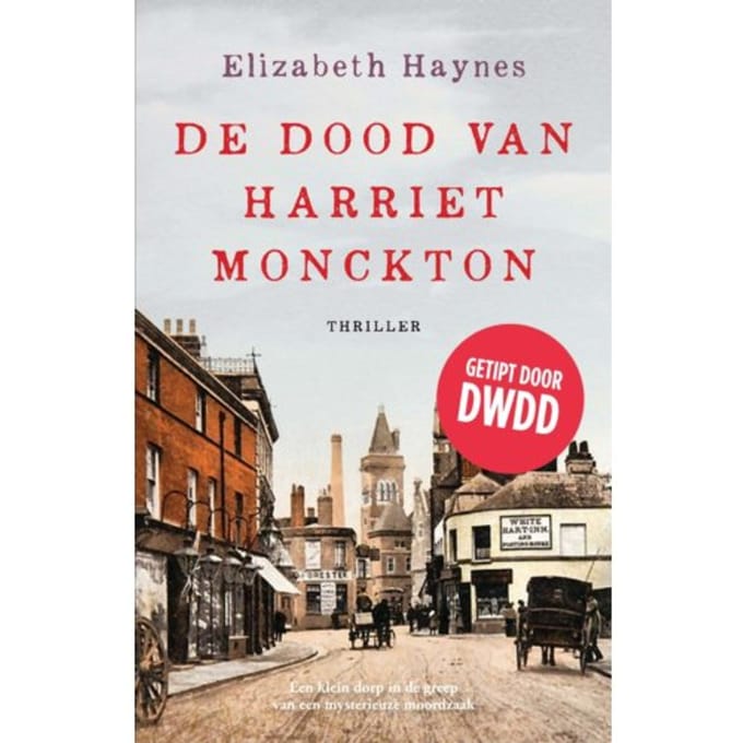 De Dood Van Harriet Monckton - Elizabeth Haynes