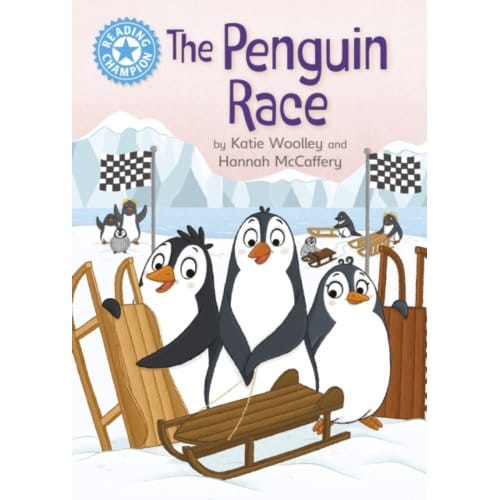 Reading Champion: The Penguin Race - Reading Champion - Katie Woolley