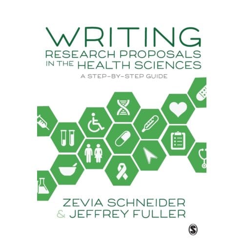 Writing Research Proposals In The Health Sciences - Schneider, Zevia