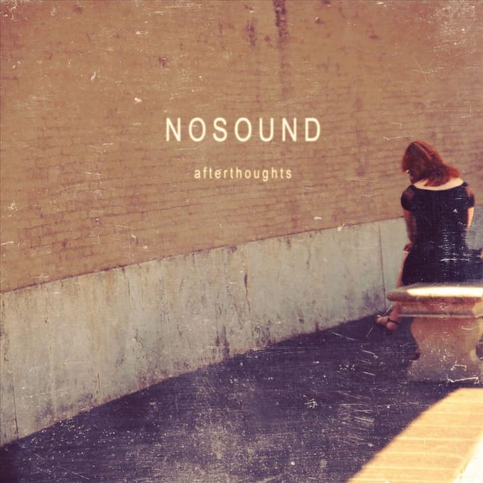 Afterthoughts - Nosound
