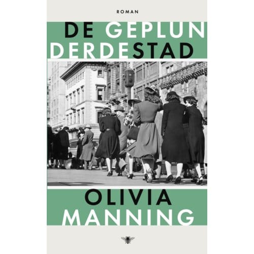De Geschonden Stad - Balkan Trilogie - Olivia Manning
