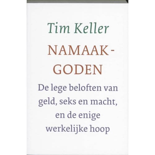 Namaakgoden - Tim Keller