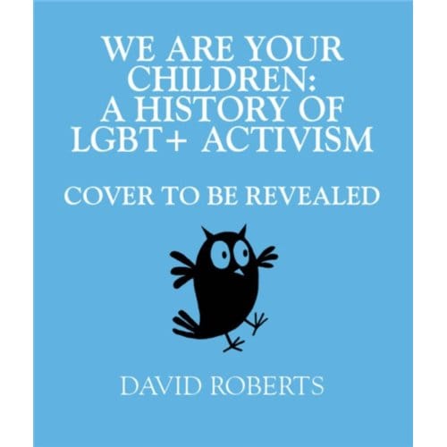We Are Your Children - David Roberts