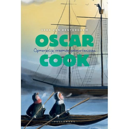 Oscar Cook: Opmerkelijk Vreemde Gebeurtenissen - Vera Van Renterghem
