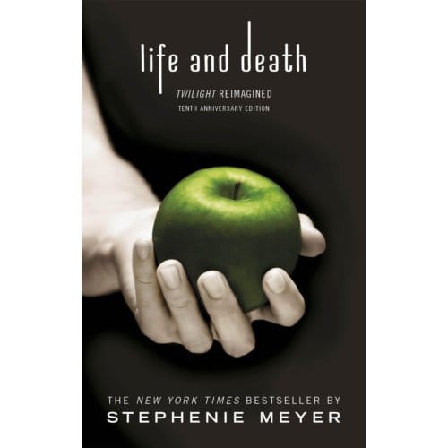 Life And Death - Stephenie Meyer