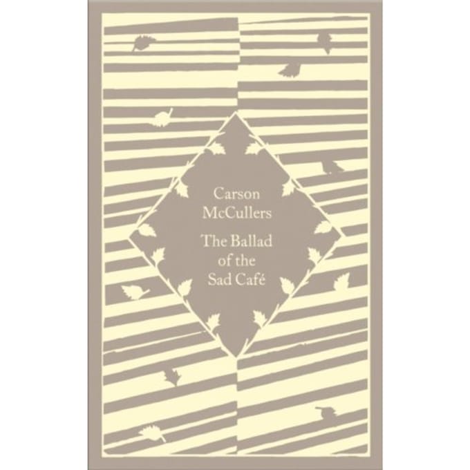 The Ballad Of The Sad Cafe - Little Clothbound Classics - Carson McCullers