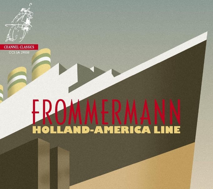 Frommermann - Holland-America Line (SACD)
