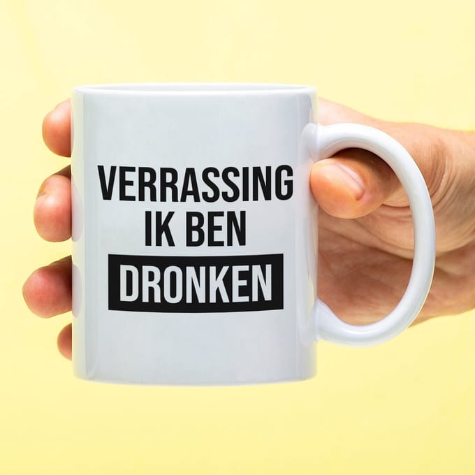 Ditverzinjeniet.nl Mok Verrassing ik ben dronken