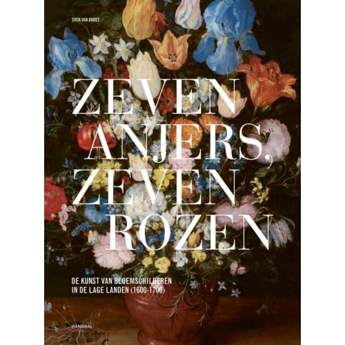 Zeven Anjers, Zeven Rozen - Sven van Dorst