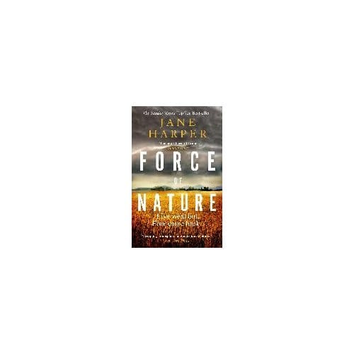 Force Of Nature - Jane Harper