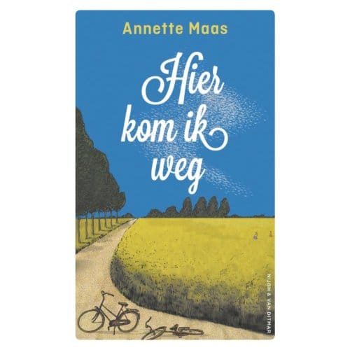 Hier Kom Ik Weg - Annette Maas