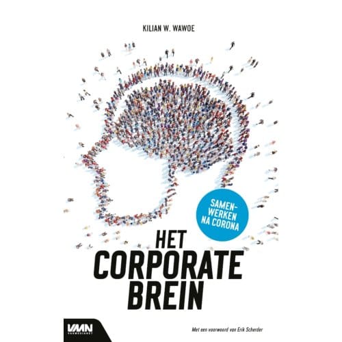 Het Corporate Brein - Kilian Wawoe