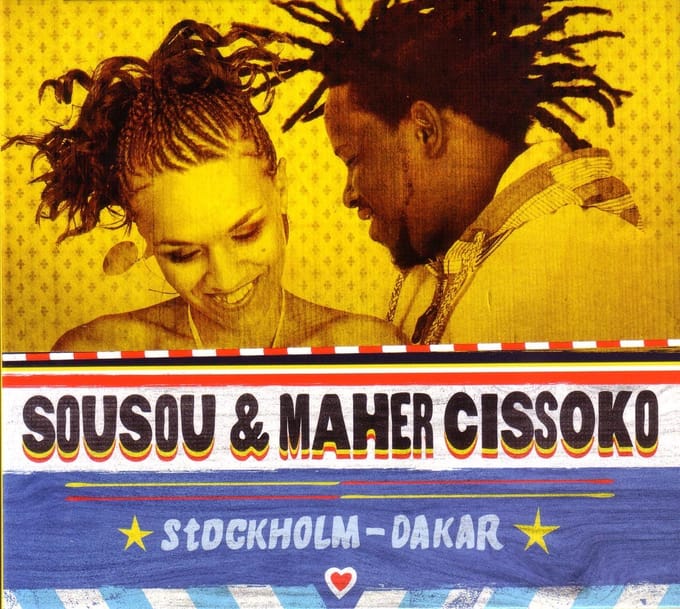 Sousou & Maher Cissoko - Stockholm - Dakar (CD)