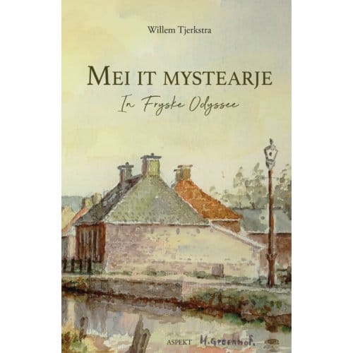 Mei It Mystearje - Willem Tjerkstra