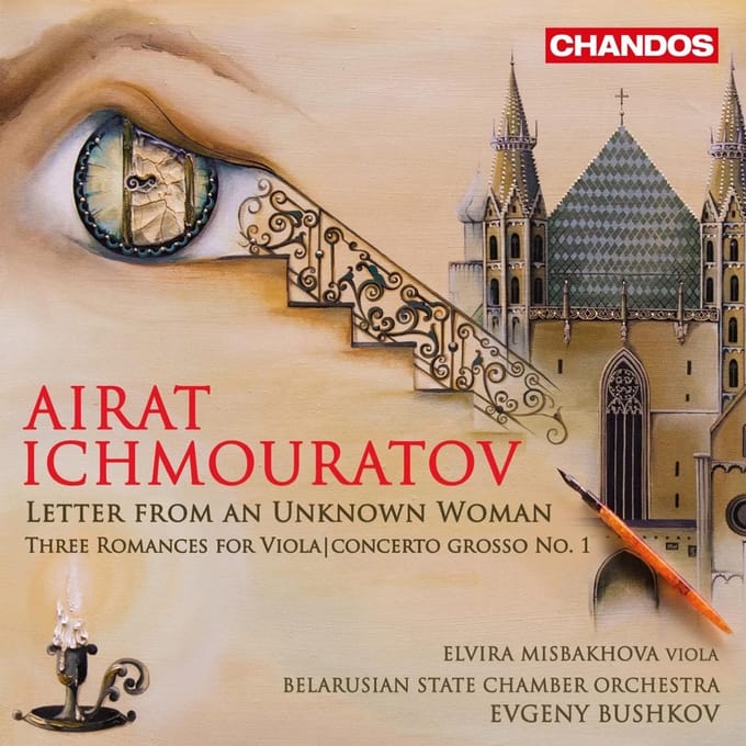 Belarusian State Chamber Orchestra, Evgeny Bushkov - Ichmouratov: Letter From An Unknown Woman (CD)