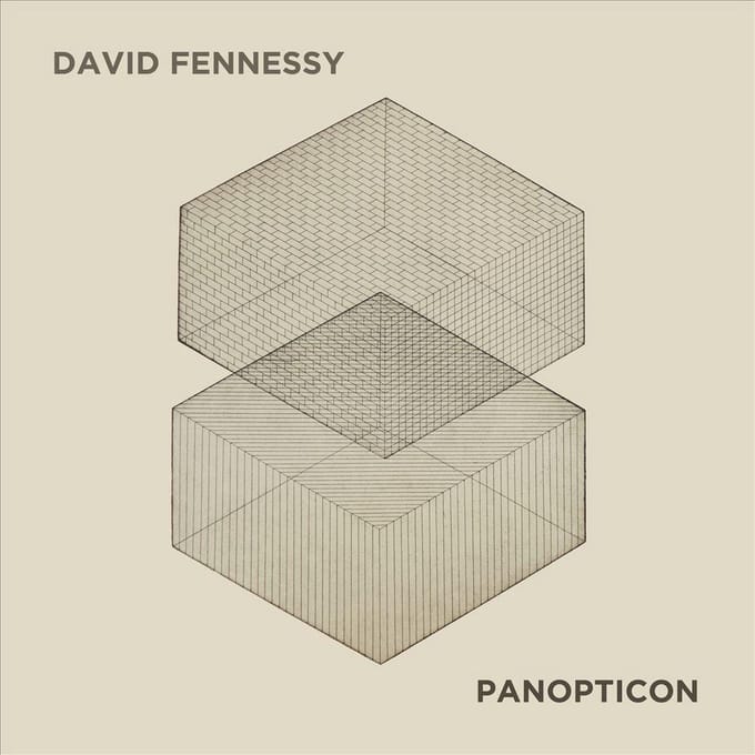 David Fennessy: Panopticon