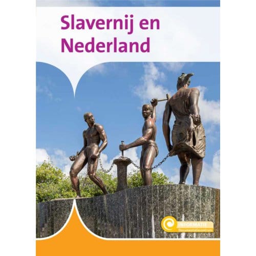 Slavernij En Nederland - Informatie 8-2 - Karin Hoof