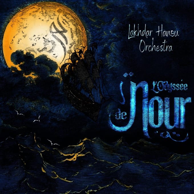 Lakhdar Hanou Orchestra - L'Odyssée De Nour (CD)