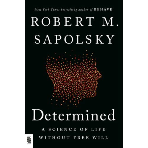 Determined - Robert M. Sapolsky