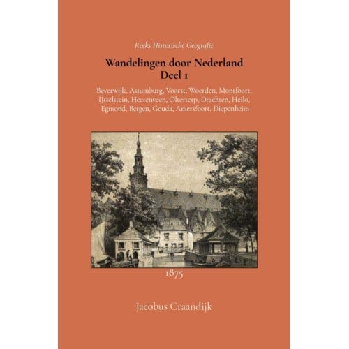 Wandelingen Door Nederland 1 - Jacobus Craandijk