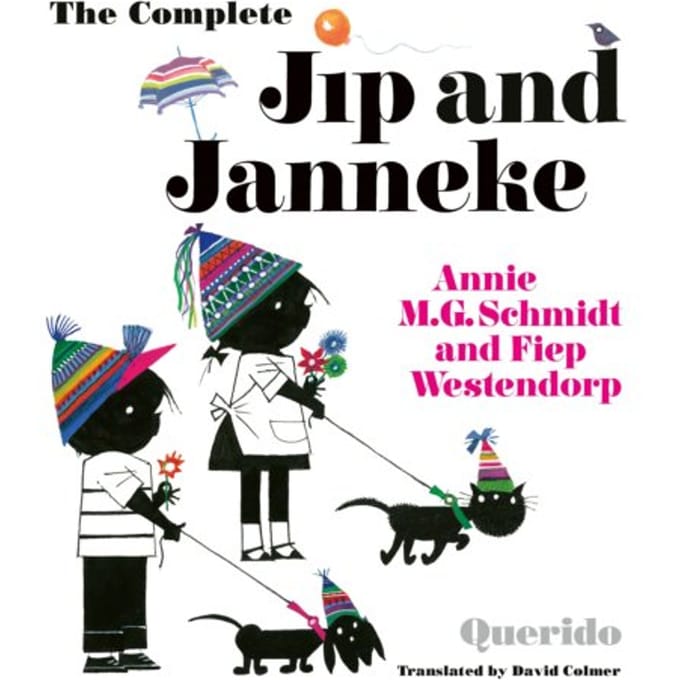 The Complete Jip And Janneke - Annie M.G. Schmidt