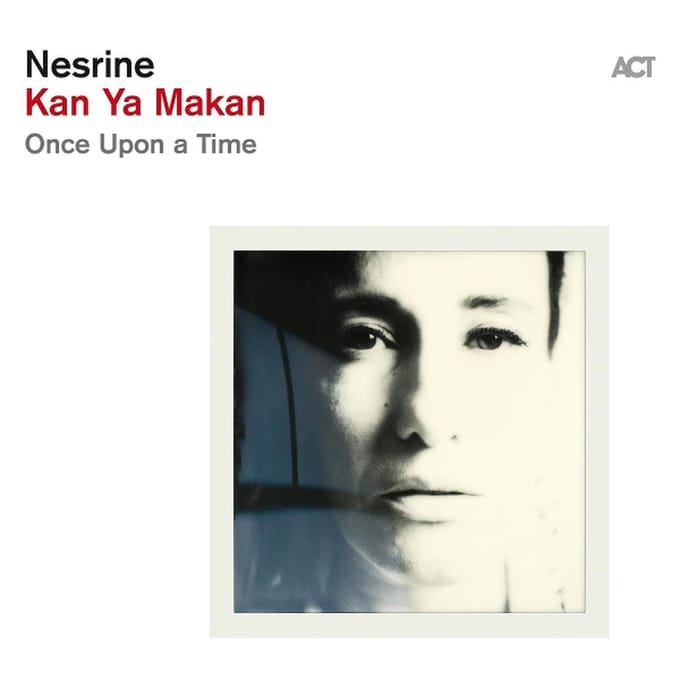 Kan Ya Makan - Nesrine