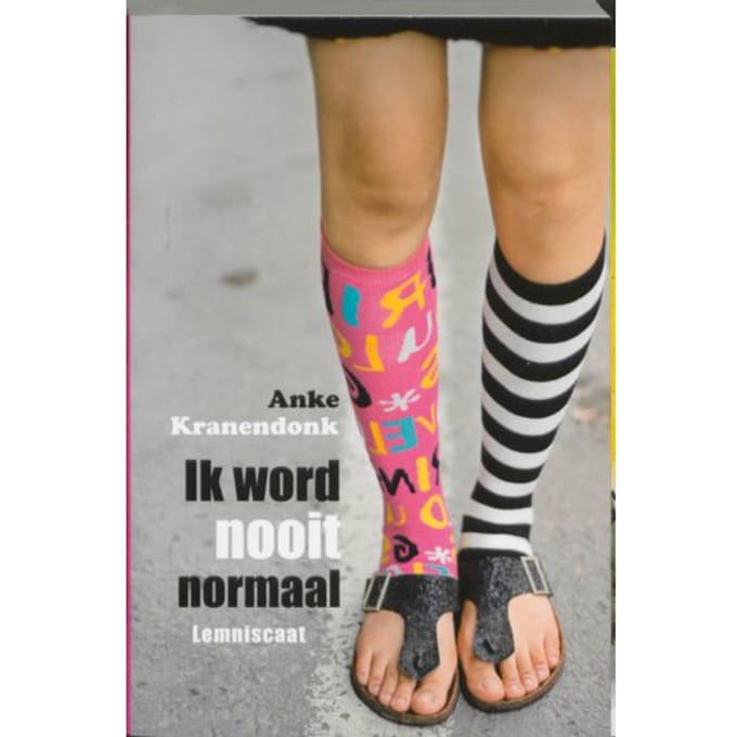 Ik Word Nooit Normaal - A. Kranendonk