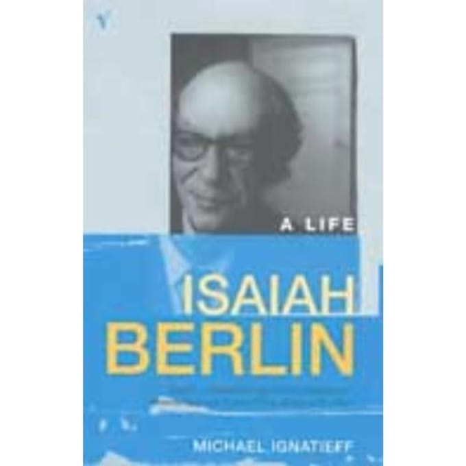 Isaiah Berlin - Michael Ignatieff