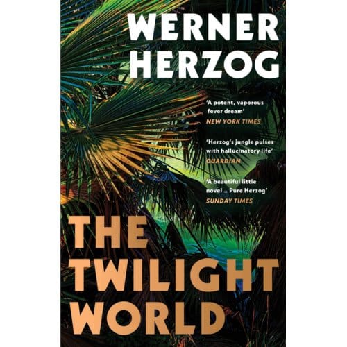 The Twilight World - Werner Herzog