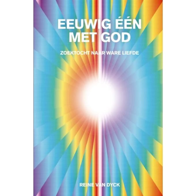 Eeuwig Een Met God - Reine Van Dyck